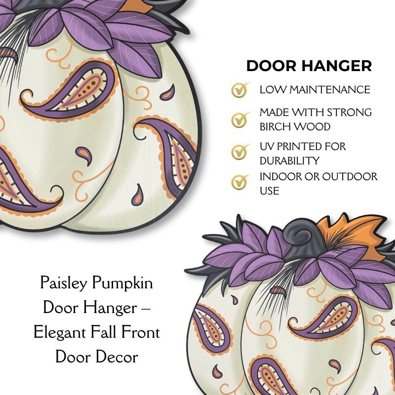 Features of the Paisley Pumpkin Door Hanger: strong birch wood, UV-printed for lasting color, ideal for both indoor and outdoor fall decor.