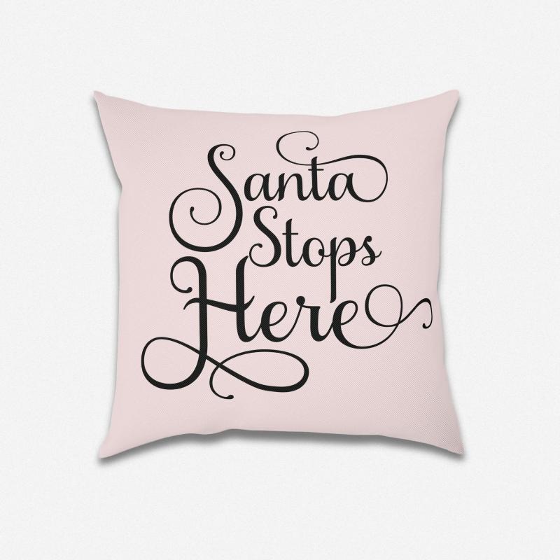 Santa Stops Here Decorative Holiday Pillow – 18'' Square